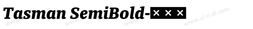 Tasman SemiBold字体转换